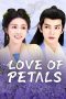 Nonton Streaming Download Drama Nonton Love of Petals 2025 Sub Indo Subtitle Indonesia