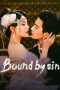 Nonton Streaming Download Drama Nonton Bound by Sin 2025 Sub Indo Subtitle Indonesia Nonton Streaming Download Drama Nonton Bound by Sin 2025 Sub Indo Subtitle Indonesia