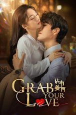 Nonton Streaming Download Drama Nonton Grab Your Love 2025 Sub Indo Subtitle Indonesia
