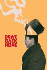 Nonton Streaming Download Drama Nonton Drive Back Home 2024 Sub Indo JF Subtitle Indonesia
