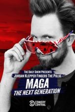 Nonton Streaming Download Drama Nonton Jordan Klepper Fingers the Pulse: MAGA: The Next Generation 2025 Sub Indo JF Subtitle Indonesia