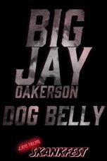 Nonton Streaming Download Drama Nonton Big Jay Oakerson: DOG BELLY 2023 Sub Indo JF Subtitle Indonesia
