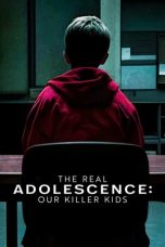 Nonton Streaming Download Drama Nonton The Real Adolescence: Our Killer Kids 2025 Sub Indo JF Subtitle Indonesia