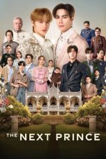 Nonton Streaming Download Drama Nonton The Next Prince 2025 Sub Indo Subtitle Indonesia
