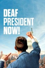 Nonton Streaming Download Drama Nonton Deaf President Now! 2025 Sub Indo JF Subtitle Indonesia