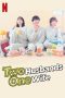 Nonton Streaming Download Drama Nonton Two Husbands One Wife 2025 Sub Indo Subtitle Indonesia