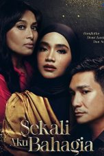 Nonton Streaming Download Drama Nonton Sekali Aku Bahagia 2023 Sub Indo Subtitle Indonesia