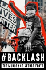 Nonton Streaming Download Drama Nonton Backlash: The Murder of George Floyd 2025 Sub Indo JF Subtitle Indonesia