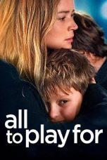 Nonton Streaming Download Drama Nonton All to Play For 2023 Sub  Indo JF Subtitle Indonesia