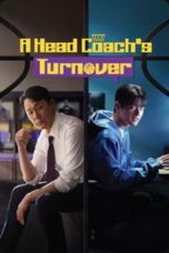 Nonton Streaming Download Drama Nonton A Head Coach’s Turnover 2025 Sub Indo Subtitle Indonesia