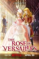 Nonton Streaming Download Drama Nonton The Rose of Versailles 2025 Sub Indo JF Subtitle Indonesia