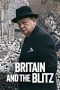 Nonton Streaming Download Drama Nonton Britain and the Blitz 2025 Sub Indo JF Subtitle Indonesia