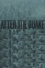Nonton Streaming Download Drama Nonton After the Quake 2025 Sub Indo Subtitle Indonesia