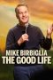 Nonton Streaming Download Drama Nonton Mike Birbiglia: The Good Life 2025 Sub Indo JF Subtitle Indonesia Nonton Streaming Download Drama Nonton Mike Birbiglia: The Good Life 2025 Sub Indo JF Subtitle Indonesia
