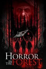 Nonton Streaming Download Drama Nonton Horror in the Forest 2023 Sub Indo JF Subtitle Indonesia