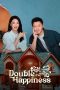 Nonton Streaming Download Drama Nonton Double Happiness 2025 Sub Indo Subtitle Indonesia