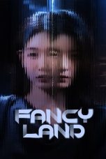 Nonton Streaming Download Drama Nonton Fancy Land 2025 Sub Indo Subtitle Indonesia
