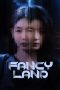 Nonton Streaming Download Drama Nonton Fancy Land 2025 Sub Indo Subtitle Indonesia