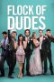 Nonton Streaming Download Drama Flock of Dudes 2015 Sub Indo JF Subtitle Indonesia Nonton Streaming Download Drama Flock of Dudes 2015 Sub Indo JF Subtitle Indonesia