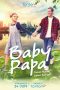 Nonton Streaming Download Drama Nonton Baby Papa 2024 Sub Indo Subtitle Indonesia