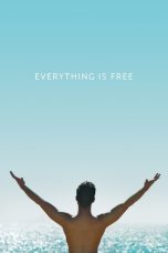 Nonton Streaming Download Drama Nonton Everything Is Free 2017 Sub Indo JF Subtitle Indonesia