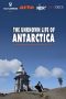 Nonton Streaming Download Drama Nonton The Unknown Life of Antarctica 2019 Sub Indo JF Subtitle Indonesia
