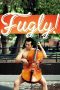Nonton Streaming Download Drama Nonton Fugly! 2014 Sub Indo JF Subtitle Indonesia Nonton Streaming Download Drama Nonton Fugly! 2014 Sub Indo JF Subtitle Indonesia