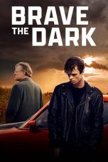 Nonton Streaming Download Drama Brave the Dark 2025 Sub Indo JF Subtitle Indonesia