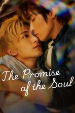 Nonton Streaming Download Drama Nonton The Promise of the Soul 2025 Sub Indo Subtitle Indonesia