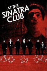Nonton Streaming Download Drama At the Sinatra Club 2010 Sub Indo JF Subtitle Indonesia
