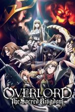 Nonton Streaming Download Drama OVERLORD: The Sacred Kingdom 2024 Sub Indo JF Subtitle Indonesia