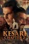 Nonton Streaming Download Drama Nonton Kesari Chapter 2: The Untold Story of Jallianwala Bagh 2025 Sub Indo JF Subtitle Indonesia