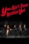 Nonton Streaming Download Drama Nonton You Ain’t Seen Nothin’ Yet 2012 Sub Indo JF Subtitle Indonesia
