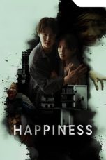 Nonton Streaming Download Drama Nonton Happiness 2025 Sub Indo Subtitle Indonesia