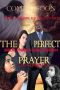 Nonton Streaming Download Drama The Perfect Prayer: A Faith Based Film 2019 Sub Indo JF Subtitle Indonesia