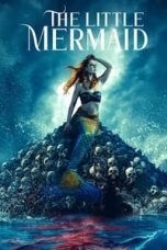 Nonton Streaming Download Drama The Little Mermaid 2024 Sub Indo JF Subtitle Indonesia
