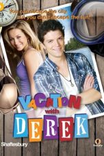 Nonton Streaming Download Drama Vacation with Derek 2010 Sub Indo JF Subtitle Indonesia
