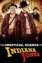 Nonton Streaming Download Drama Nonton The Unofficial Science of Indiana Jones 2024 Sub Indo JF Subtitle Indonesia