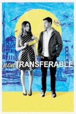 Nonton Streaming Download Drama Nonton Non-Transferable 2017 Sub Indo JF Subtitle Indonesia