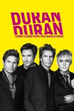 Nonton Streaming Download Drama Duran Duran: There’s Something You Should Know 2018 Sub Indo JF Subtitle Indonesia