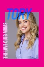 Nonton Streaming Download Drama The Love Club Moms: Tory 2025 Sub Indo JF Subtitle Indonesia