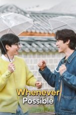 Nonton Streaming Download Drama Nonton Whenever Possible Season 3 2025 Sub Indo Subtitle Indonesia