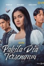 Nonton Streaming Download Drama Nonton Pabila Dia Tersenyum 2025 Sub Indo Subtitle Indonesia