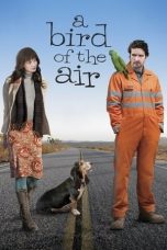 Nonton Streaming Download Drama Nonton A Bird of the Air 2011 Sub Indo JF Subtitle Indonesia