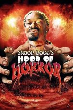 Nonton Streaming Download Drama Nonton Snoop Dogg’s Hood of Horror 2006 Sub Indo JF Subtitle Indonesia