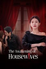 Nonton Streaming Download Drama Nonton The Awakening of Housewives 2025 Sub Indo Subtitle Indonesia