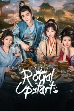 Nonton Streaming Download Drama Nonton Royal Upstart 2025 Sub Indo Subtitle Indonesia