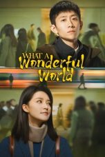 Nonton Streaming Download Drama Nonton What a Wonderful World 2025 Sub Indo Subtitle Indonesia