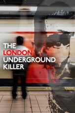 Nonton Streaming Download Drama Nonton The London Underground Killer 2024 Sub Indo JF Subtitle Indonesia