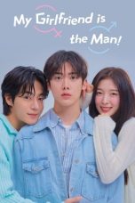 Nonton Streaming Download Drama Nonton My Girlfriend is the Man! 2025 Sub Indo Subtitle Indonesia